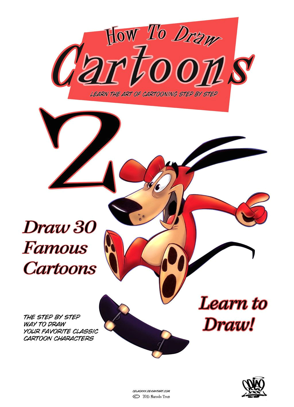 2.drawing Cartoons How to Draw Cartoon 2 by Celaoxxx Celaoxxx In 2018 Pinterest