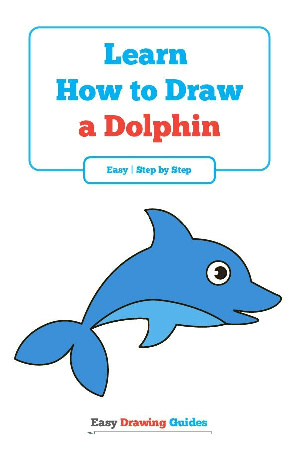 Cartoon Drawing Dolphin How to Draw A Dolphin In A Few Easy Steps How to Draw Animals