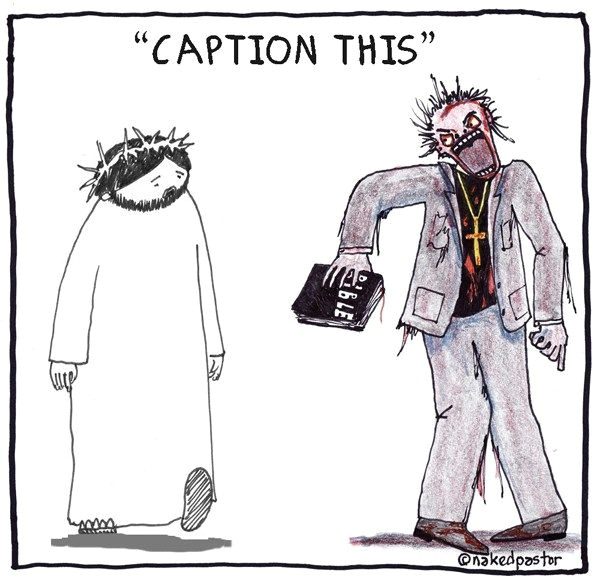 Cartoon Drawing for Competition Jesus and A Zombie Caption Contest My Cartoons