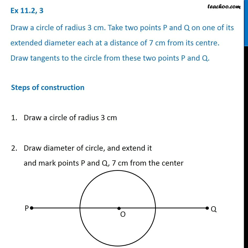 Class 7 Drawing Book Ex 11 2 3 Draw A Circle Of Radius 3 Cm Take Two Points P and Q On