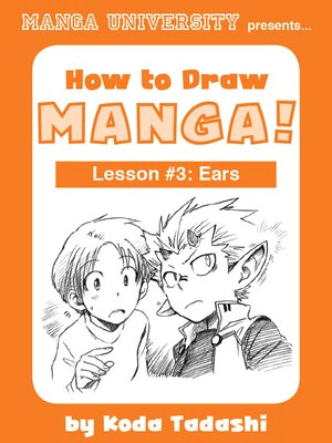 Drawing Anime Ears How to Draw Manga by Tadashi Koda A Overdrive Rakuten Overdrive