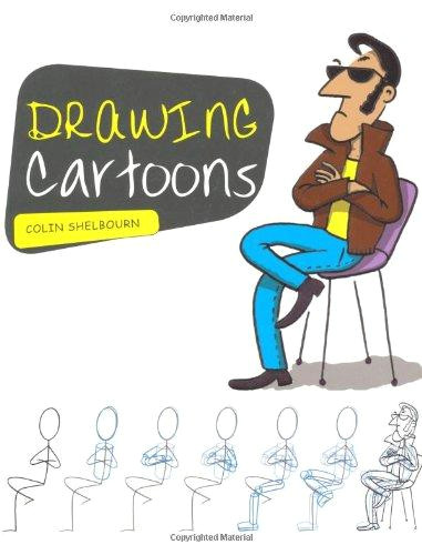 Drawing Cartoons Colin Shelbourn Drawing Cartoons Colin Shelbourn 7764264515 Allegro Pl