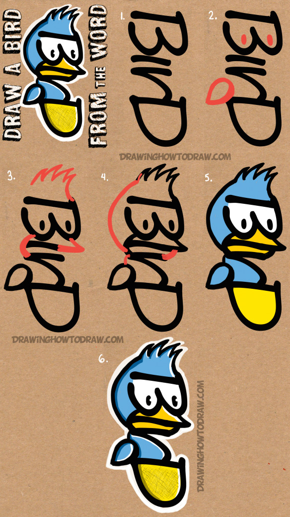 Drawing Cartoons for Dummies How to Draw A Cartoon Bird From the Word Bird with Easy Steps