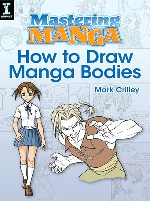 Drawing Cartoons Manga and Anime Pdf Mastering Manga How to Draw Manga Bodies by Mark Crilley