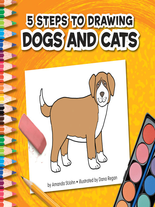 Drawing Dogs for Beginners Kids 5 Steps to Drawing Dogs and Cats Hillsborough County Public