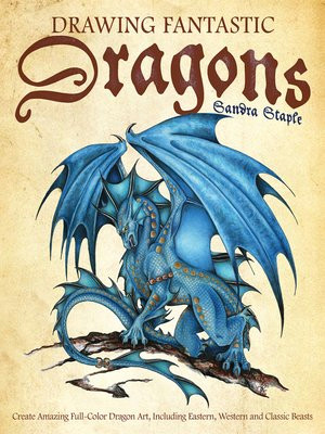 Drawing Dragons Sandra Staple Pdf Ulysses Press Publisher A Overdrive Rakuten Overdrive Ebooks