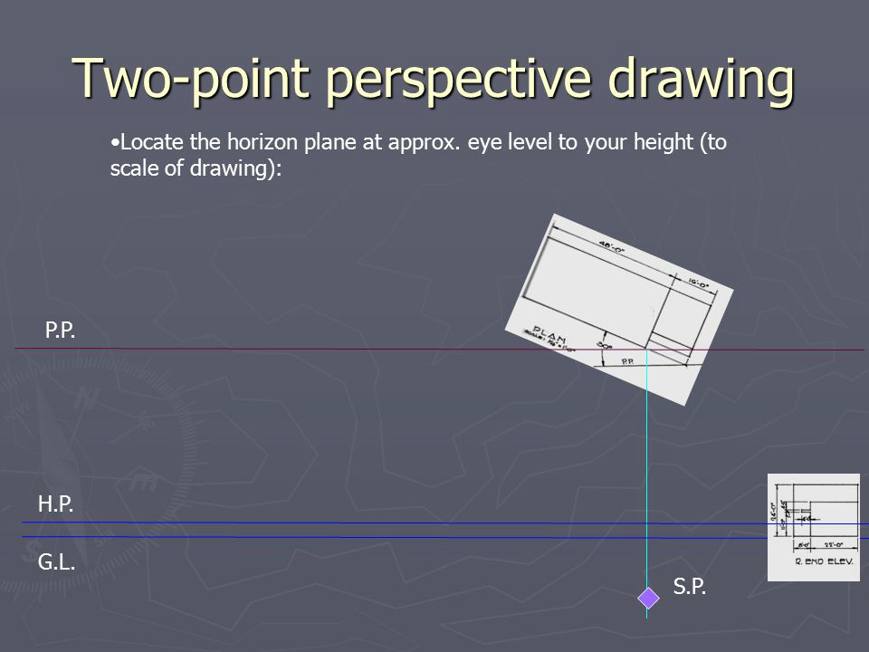 Drawing Eye Level Perspective Two Point Perspective Drawing Ppt Video Online Download