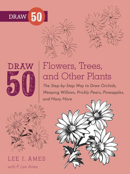 Drawing Flowers and Trees Draw 50 Flowers Trees and Other Plants National Library Board