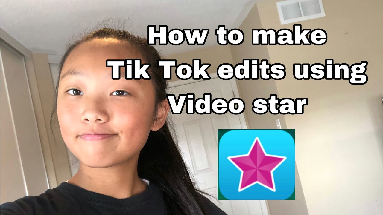 Drawing Girl Tik tok How to Make Tik tok Edits Using Video Star for Free Youtube