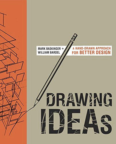Drawing Ideas Mark Baskinger Pdf 99 Insanely Smart Easy and Cool Drawing Ideas to Pursue now