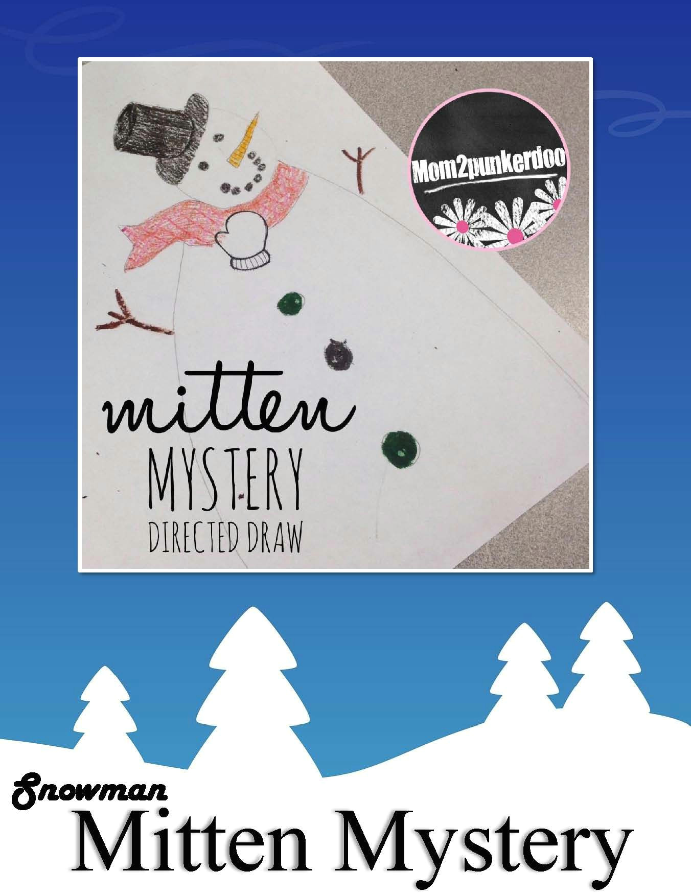 Drawing Ideas Winter Free Directed Draw Snowman for the Missing Mitten Mystery Winter