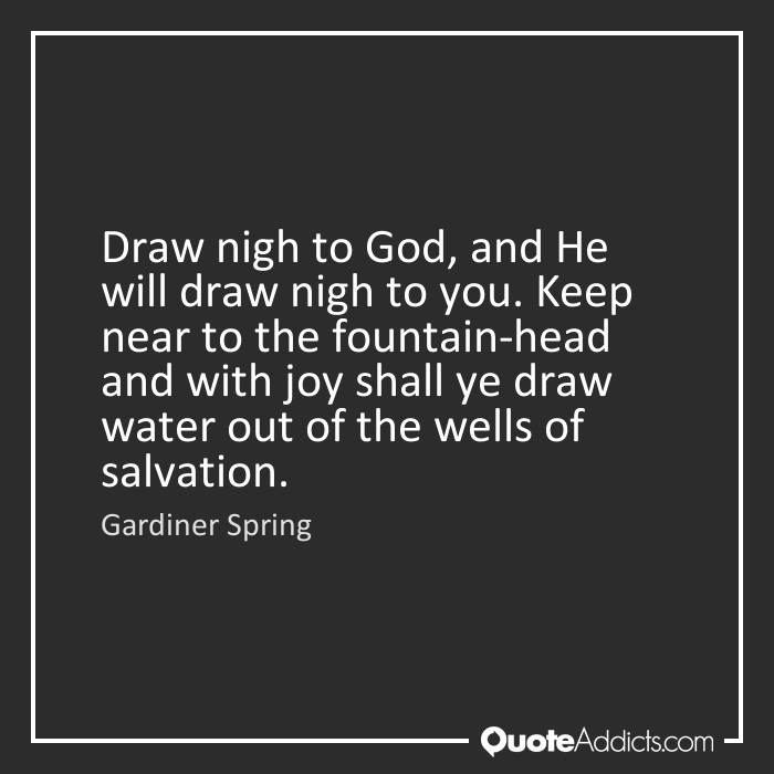Drawing Nigh Quotes About Near to God 91 Quotes