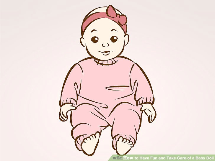 Drawing Of Girl Doll How to Have Fun and Take Care Of A Baby Doll with Pictures