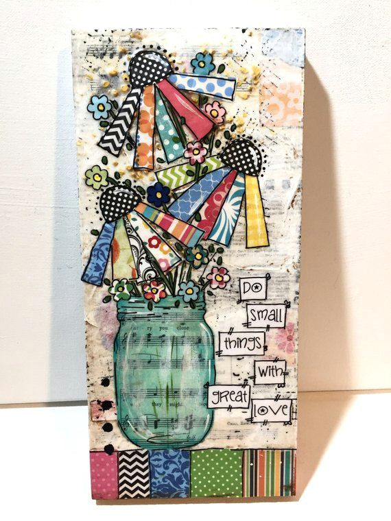 Drawing Small Things Big Mixed Media Art Jar Of Flowers Painting Mixed Media Flower Sign
