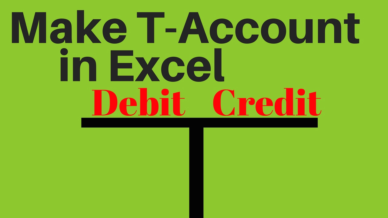 Drawing T Accounts In Word How to Make T Account In Microsoft Excel Youtube