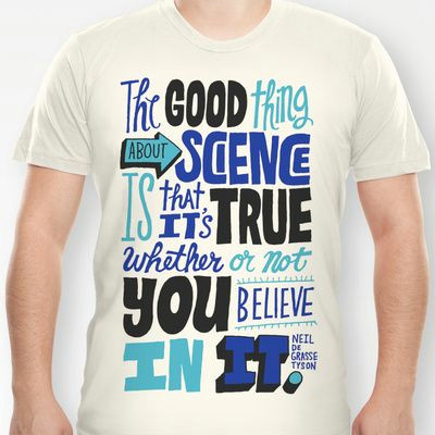 Drawing Things Shirt the Good Thing About Science T Shirt by Chris Piascik 18 00