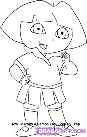 Easy Drawing Dora How to Draw A Person Easy Step by Step Learn How to Draw Dora the