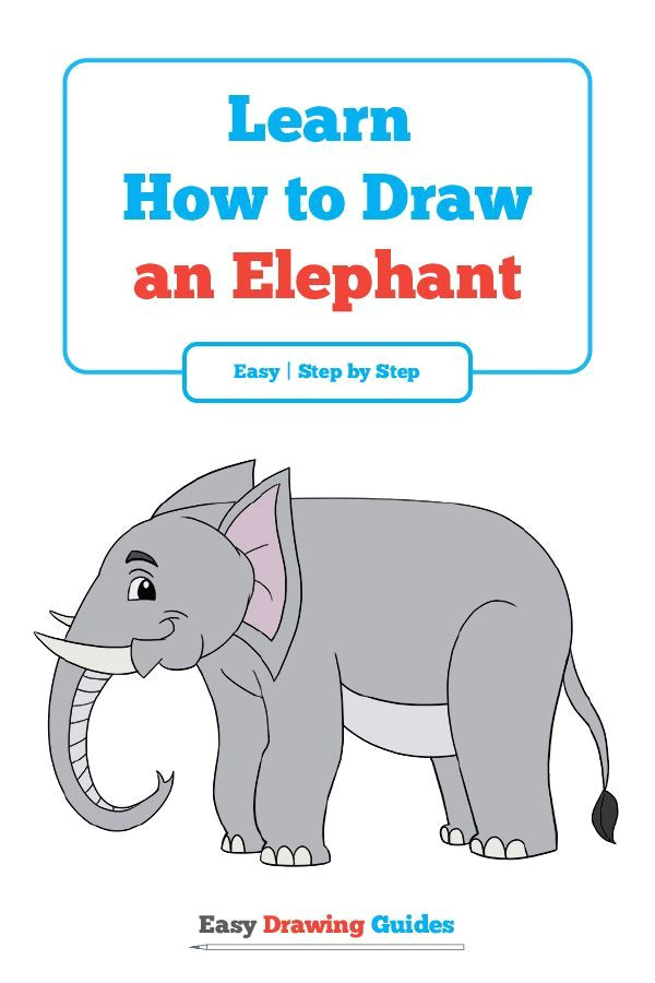 Easy Drawing Of Elephant How to Draw An Elephant How to Draw Animals Pinterest Drawings