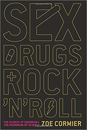 Rock N Roll Drawing Easy Sex Drugs and Rock N Roll the Science Of Hedonism and the