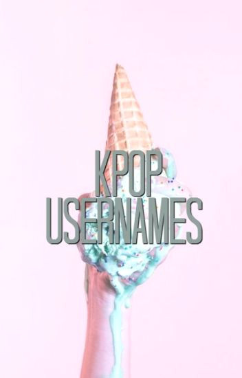Tumblr Drawing Usernames Kpop Usernames A A A Heerins Wattpad