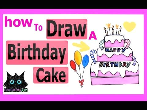 Easy Happy Birthday Drawings How to Draw A Birthday Cake Easy Drawing for Kids Draw Step