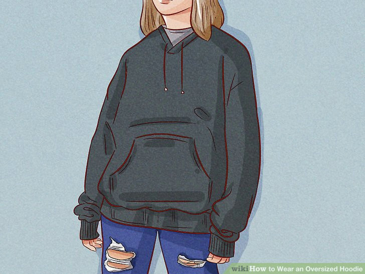 Girl Wearing Hoodie Drawing 3 Ways to Wear An Oversized Hoodie Wikihow