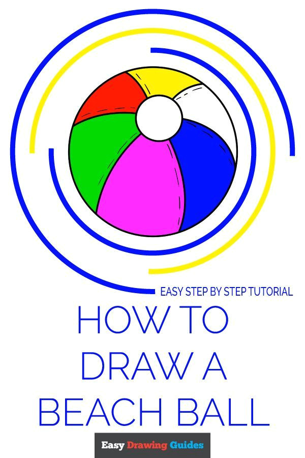 How to Draw A Beach Easy How to Draw A Beach Ball Easy Drawings Drawing Tutorials