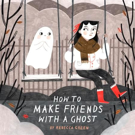 How to Draw A Ghost Girl by Rebecca Green 2017 Books I Can T Wait to See In 2019